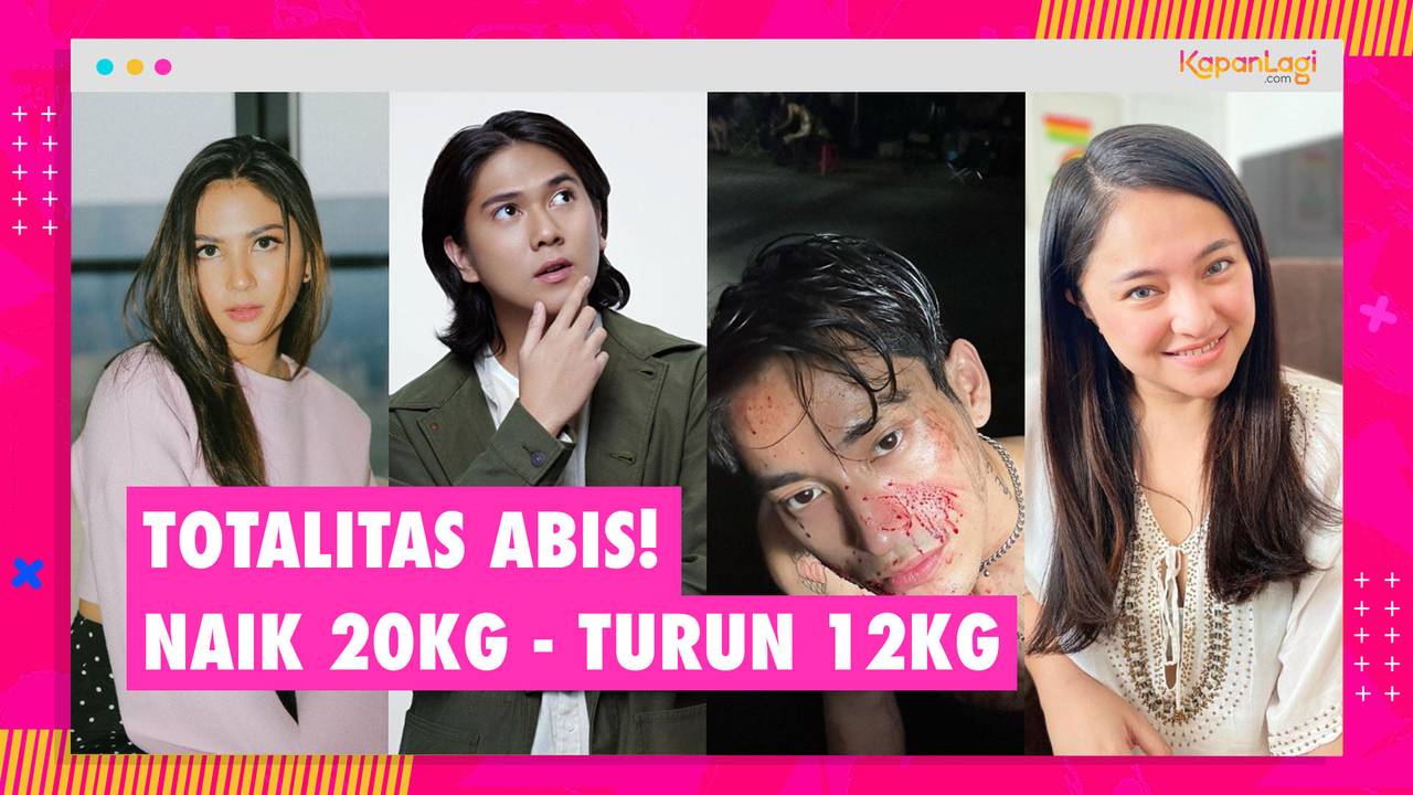 Gak Takut Naik-Turun Berat Badan, Aktor-Aktris Ini Sukses Perankan