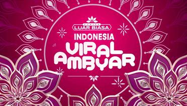 Indonesia Viral Ambyar - Konser Luar Biasa
