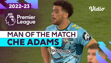 Aksi Man of the Match: Che Adams | Bournemouth vs Southampton | Premier League 2022/23