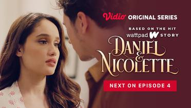 Daniel & Nicolette - Vidio Original Series | Next On Episode 4