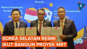 Korea Selatan Resmi Ikut Bangun Proyek MRT Jakarta, Susul Jepang dan Inggris