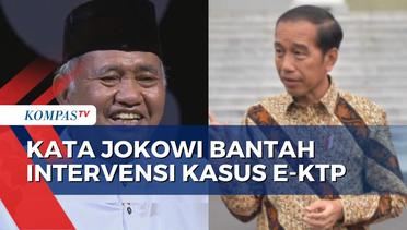 Bantah Intervensi Kasus E-KTP, Jokowi: untuk Kepentingan Apa?