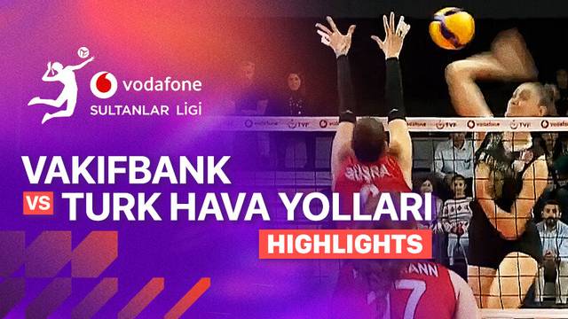 Vakifbank vs Turk Hava Yollari - Highlight | Turkish Women's Volleyball League 2025/26