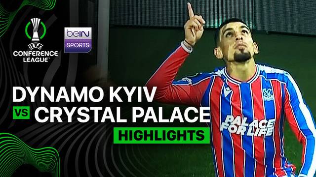 Dynamo Kyiv vs Crystal Palace - Highlight | UEFA Conference League 2025/26
