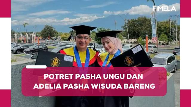 Potret Pasha Ungu dan Adelia Pasha Wisuda Bareng, Wujudkan Mimpi Bersama