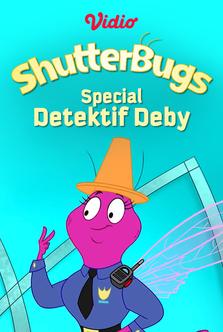 Shutterbugs - Spesial Detektif Deby