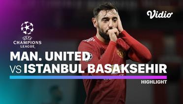 Highlight - Man. United vs Istanbul Basaksehir I UEFA Champions League 2020/2021