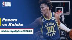 Match Highlights | Indiana Pacers vs New York Knicks | NBA Regular Season 2022/23