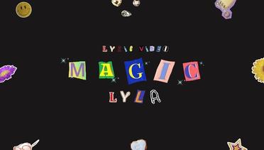 Lyla - Magic / Official Lyric Video