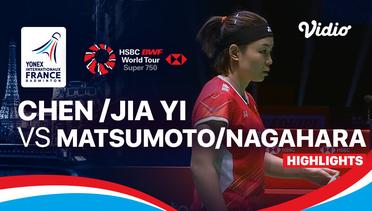 Women's Doubles Semifinal: Chen Qing Chen/Jia Yi Fan (CHN) vs Mayu Matsumoto/Wakana Nagahara - Highlights | Yonex French Open 2024