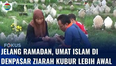 Serba Serbi Jelang Ramadan: Umat Islam Denpasar, Bali, Ziarah Kubur Lebih Awal | Fokus