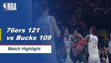 NBA I Match Highlight : Philadelphia 76ers 121 vs Milwaukee Bucks 109