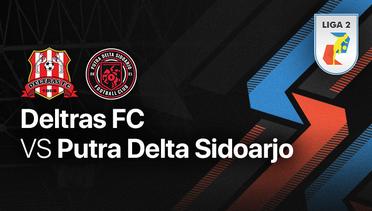 Full Match - Deltras FC vs Putra Delta Sidoarjo | Liga 2 2022/23