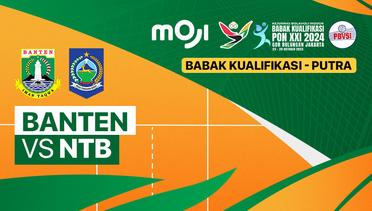 Putra: Banten vs Nusa Tenggara Barat - Full Match | Babak Kualifikasi PON XXI Bola Voli