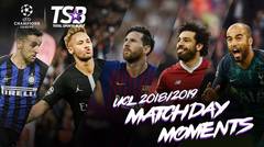 UCL 2018/19 MATCHDAY MOMENTS