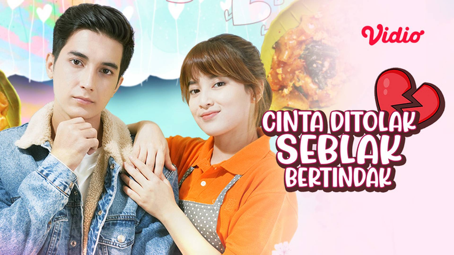 Cinta Ditolak Seblak Bertindak