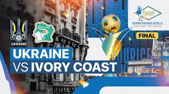 Ukraine vs Ivory Coast - Full Match | Maurice Revello Tournament