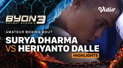 Surya Dharma vs Heriyanto Dalle - Highlights | Amateur Boxing Bout | Byon Combat Showbiz Vol.3