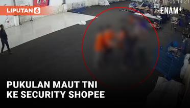 Prajurit TNI Aniaya Satpam Shopee
