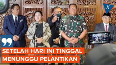 Yudo Margono Selangkah Lagi Resmi Jadi Panglima TNI
