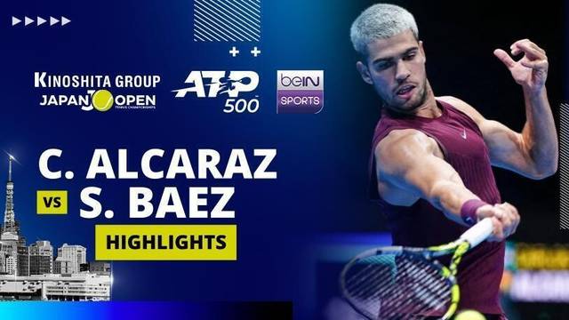C. Alcaraz vs S. Baez - Highlight | ATP 500: Kinoshita Group Japan Open Tennis Championships 2025