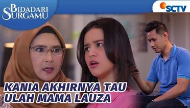 Kania Akhirnya Tau, Ulah Mama Lauza! | Bidadari Surgamu - Episode 330