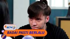 Leo Diminta Menikah Dengan Lasya?! | Badai Pasti Berlalu Episode 116