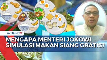Analisis Pengamat Soal Menteri Jokowi Simulasi Makan Siang Gratis Prabowo