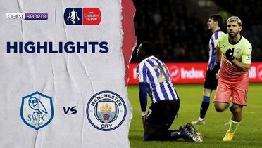 Match Highlight | Sheffield Wednesday 0 vs 1 Manchester City | The Emirates FA Cup 5th Round 2020