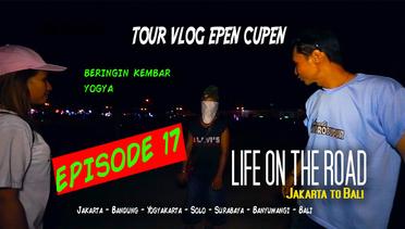 Epen Cupen LIFE ON THE ROAD Eps. 17 (Beringin Kembar Yogyakarta)