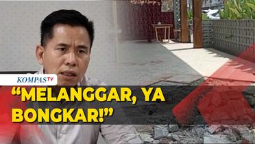 Ketua RT 11 RW 3 Pluit Dorong Pemilik Ruko Makan Bahu Jalan Bongkar Sendiri