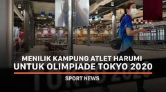 Menilik Kampung Atlet Harumi untuk Olimpiade Tokyo 2020