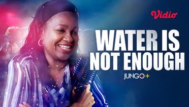 Water Is Not Enough - Trailer