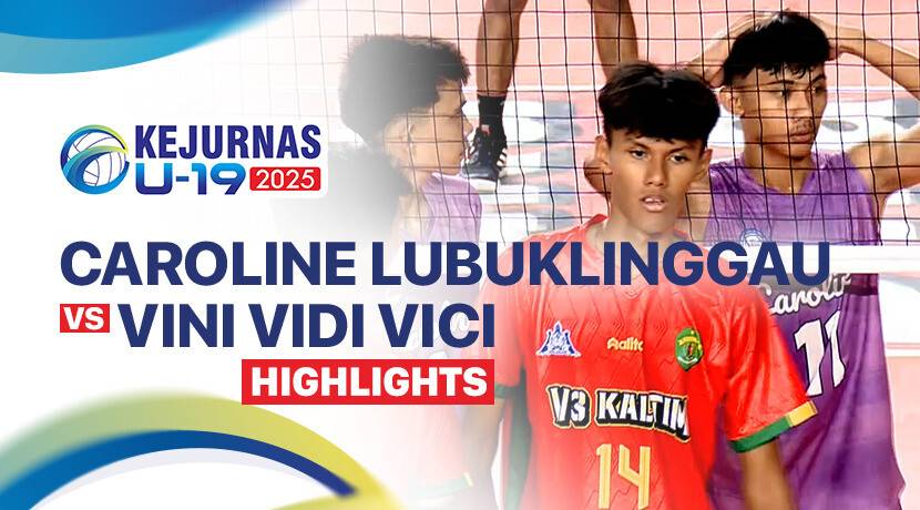 Caroline Lubuklinggau Putra vs Vini Vidi Vici Putra