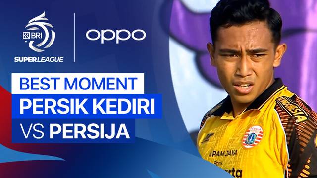 Best Moment PERSIK Kediri vs PERSIJA | BRI Super League 2025/26