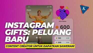 Instagram Gifts: Peluang Baru Content Creator untuk Dapatkan Saweran!