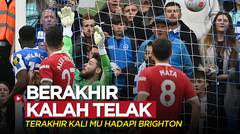 Liga Inggris: Jangan Lupa, Terakhir Kali MU Hadapi Brighton Berakhir dengan Kekalahan Telak