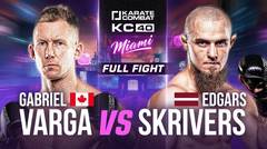FULL FIGHT: Gabriel Varga vs Egars Skrivers | KC40