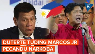 Duterte Sebut Marcos Jr Pecandu Narkoba dan Serukan Penggulingan Jabatannya
