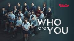 Who Are You - Trailer