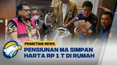 Fantastis! Pensiunan MA Punya Harta Rp 1 Triliun - Primetime News