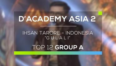 Ihsan Tarore, Indonesia - Gulali (D'Academy Asia 2)