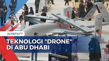 Canggih! Pameran Teknologi Drone di Abu Dhabi