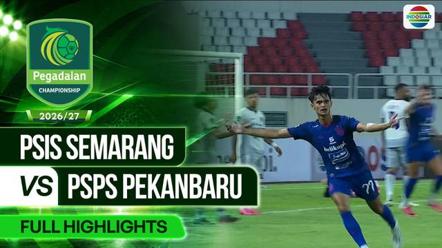 PSIS Semarang vs PSPS Pekanbaru - Full Highlights |  Pegadaian Championship 2026/2027