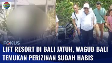 Wagub Bali Temukan Perizinan Resort Tempat Lift Jatuh di Gianyar Telah Habis Masa | Fokus