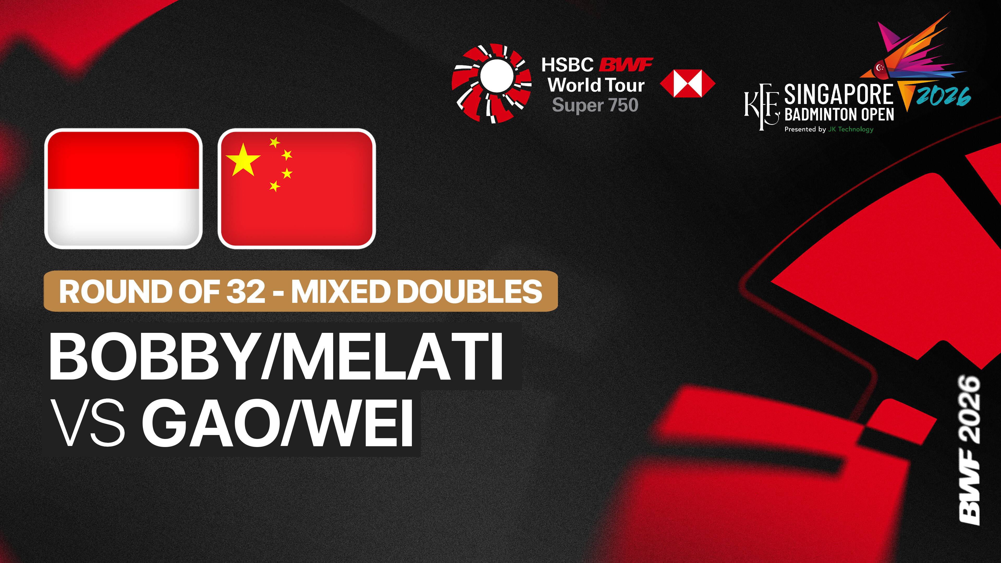 Bobby Setiabudi/Melati Daeva Oktavianti (INA) vs Gao Jia Xuan/Wei Ya Xin (CHN) - Mixed Doubles Round of 32 | KFF Singapore Open 2026