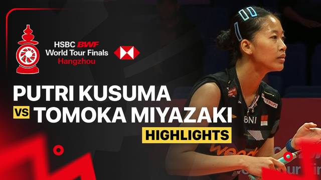 Putri Kusuma Wardani (INA) vs Tomoka Miyazaki (JPN) - Highlight | HSBC BWF World Tour Finals 2025