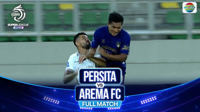 Persita VS Arema FC - Full Match | BRI Super League 2025/26