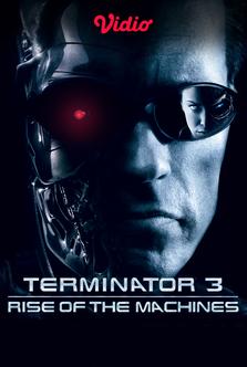 Terminator 3: Rise of the Machines