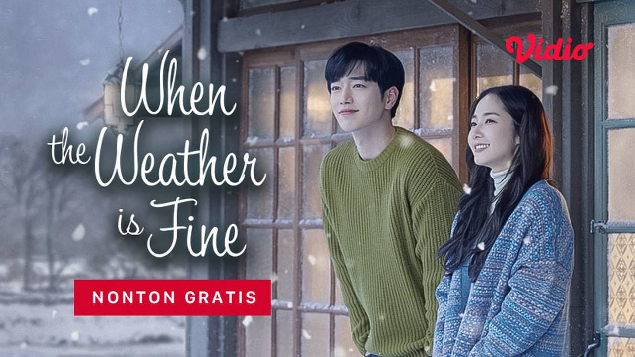 Distribution De When The Weather Is Fine